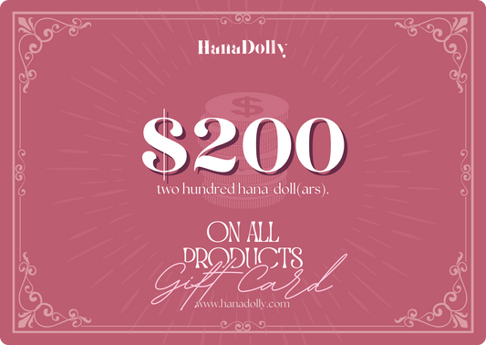 HanaDolly Gift Card $200