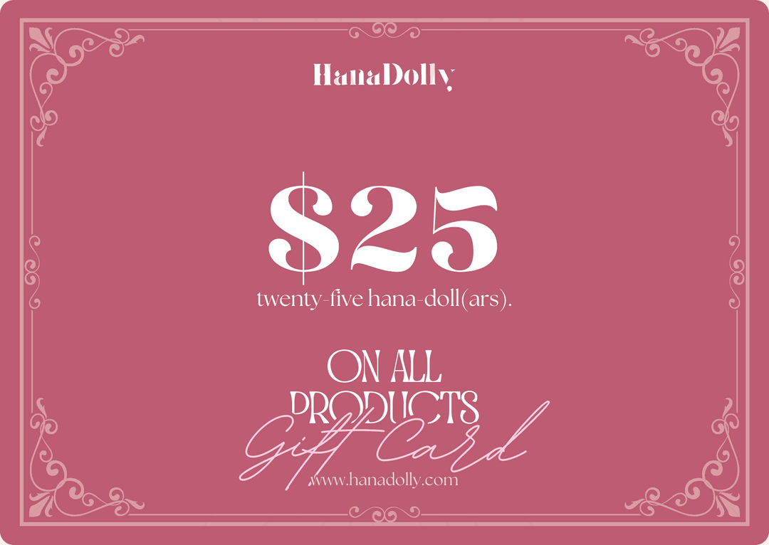 HanaDolly $25 Gift Card