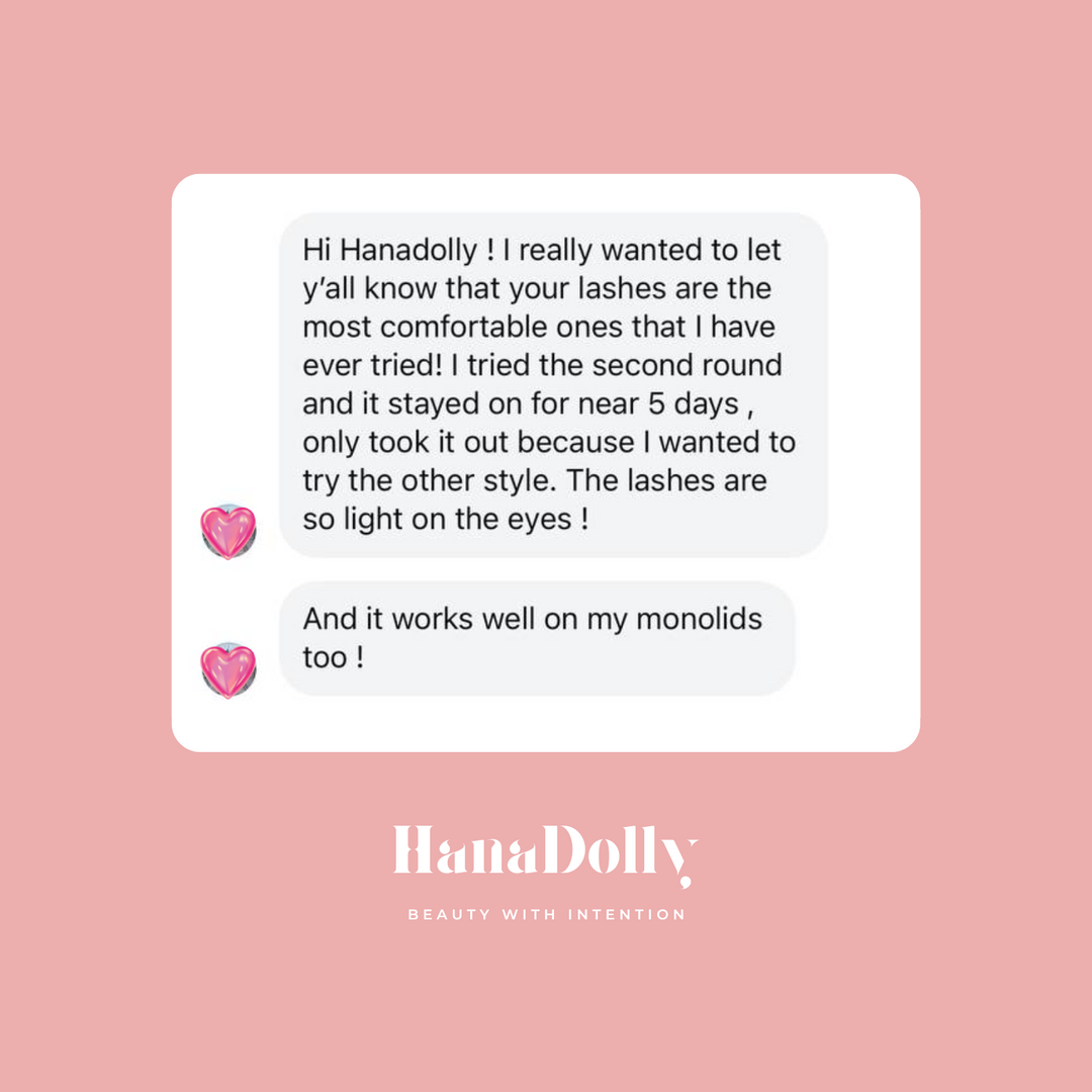 screenshot of a customer's message outlining their positive experience using HanaDolly's self-adhesive lashes from their NIMBLE press-on lash collection